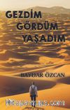 Gezdim Gördüm Yaşadım