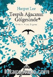 Tespih Ağacının Gölgesinde