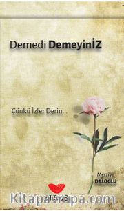 Demedi Demeyiniz