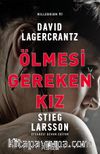 Ölmesi Gereken Kız / Millennium VI