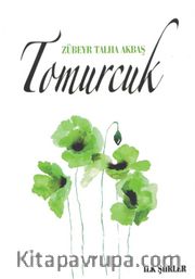 Tomurcuk / İlk Şiirler