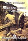 Arap Çöllerinde Türkler