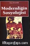 Modernliğin Sosyolojisi