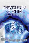 Dervişlerin Gözdesi & Tavus Bin Keysan