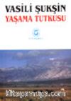 Yaşama Tutkusu
