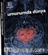 Umurumda Dünya