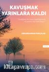 Kavuşmak Yarınlara Kaldı