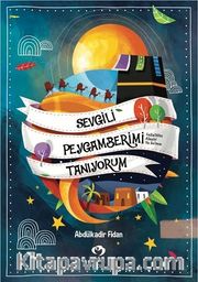 Sevgili Peygamberimi Tanıyorum