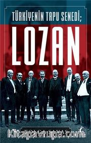 Türkiye'nin Tapu Senedi Lozan
