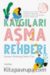Kaygıları Aşma Rehberi