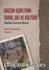 Garzan Aşiretinin Tarihi, Dili ve Kültürü (Baleki-Sarmi-Musi)