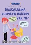 Başkalarına Vurmaya Hakkım Var mı?  / Filozof Çocuk