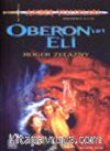 Oberon'un Eli / Amber Yıllıkları 4.kitap