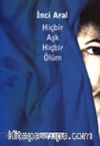 Hiçbir Aşk Hiçbir Ölüm