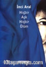 Hiçbir Aşk Hiçbir Ölüm