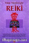 Tüm Yönleriyle Reiki