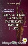 İcra ve İflas Kanunu Tatbikatı (Şerh) 1-370