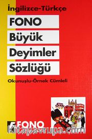 Büyük İngilizce Deyimler Sözlüğü