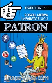 Patron <br /> Sosyal Medya İmparatorluğu
