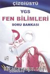 YGS Fen Bilimleri Soru Bankası / Çizgiüstü Serisi