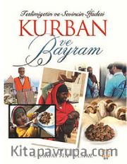 Teslimiyetin ve Sevincin İfadesi Kurban ve Bayram