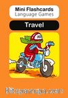 Mini Flashcards Language Games: Travel (Pack of 40 Flashcards)