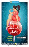 Popom Olmadan Asla! & En Çok Kendimi Yedim