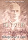 Rauf Yekta Bey Neyzen-Müzikolog-Bestekar