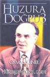 Huzura Doğru 3