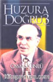 Huzura Doğru 3