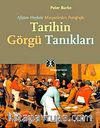 Afişten Heykele Minyatürden Fotoğrafa Tarihin Görgü Tanıkları