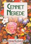 Cennet Nerede