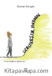 Gerçekleştir Hayalini