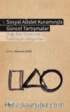Sosyal Adalet Kuramında Güncel Tartışmalar & Doğu Batı Ekseninde Farklılaşan İzdüşümleri