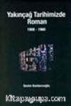 Yakınçağ Tarihimizde Roman 1908-1960