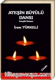 Ateşin Büyülü Dansı