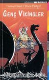 Genç Vikingler / Eğlenceli Serüvenler