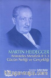 Aristoteles Metafizik Ø 1-3 Gücün Neliği ve Gerçekliği