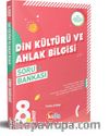 8. Sınıf Din Kültürü ve Ahlak Bilgisi Soru Bankası