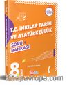 8 . Sınıf T.C İnkılap Tarihi ve Atatürkçülük Soru Bankası