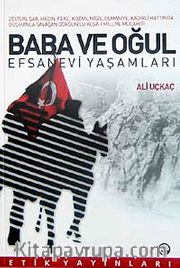 Baba ve Oğul Efsanevi Yaşamları