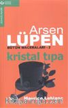 Arsen Lüpen - 2 / Kristal Tıpa