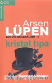 Arsen Lüpen - 2 / Kristal Tıpa