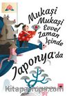 Mukaşi Mukaşi: Evvel Zaman İçinde Japonya’da 