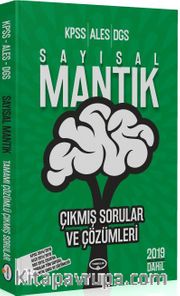 KPSS ALES DGS Sayısal Mantık Çıkmış Sorular Ve Çözümleri (2019 Dahil)