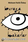 Buraya Bakarlar