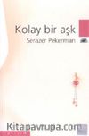 Kolay Bir Aşk
