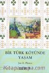 Bir Türk Köyünde Yaşam