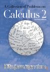 A Collection of Problems on: Calculus 2