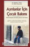 Ayrılanlar İçin Çocuk Bakımı